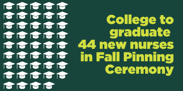 College_to_graduate_44_new_nurses_in_Fall_Pinning_Ceremony.png